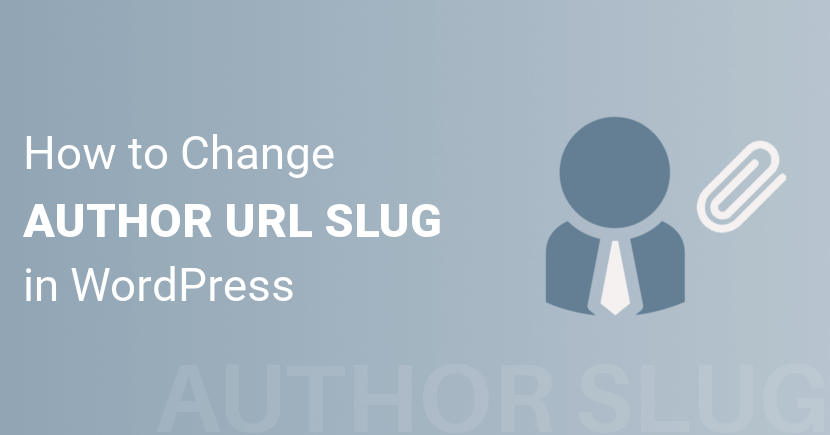 How to Change Author URL Slug in WordPress Without Any Plugin