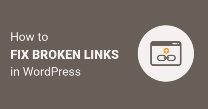 How to Fix Broken Links in WordPress with Broken Link Checker