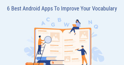 6 Best Android Apps To Improve Your Vocabulary