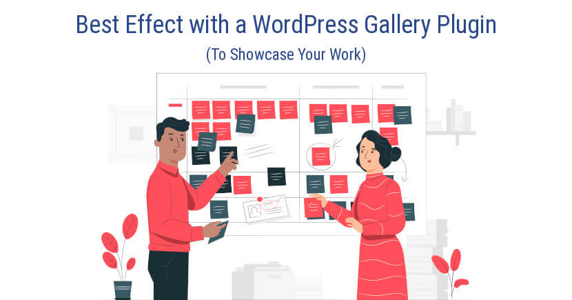 Showcase Your Work to the Best Effect with a WordPress Gallery Plugin