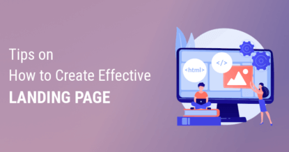 5 Tips on How to Create an Effective Landing Page
