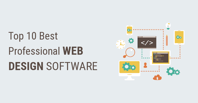 Top 10 Best Professional Web Design Software in 2021
