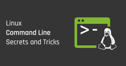 5 Very Useful Linux Command Line Secrets and Tricks You Must Know