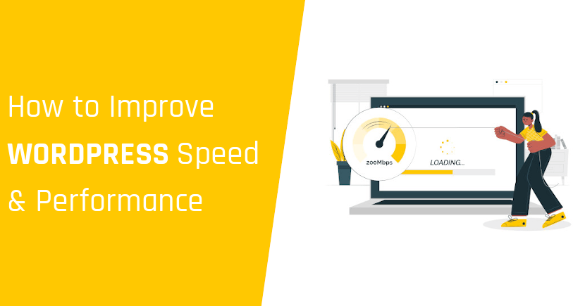 How To Improve Your WordPress Speed & Performance (Ultimate Guide)