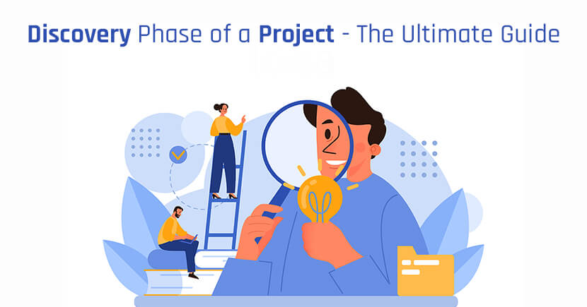 Discovery Phase of a Project: The Ultimate Guide to a Successful Project