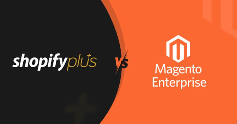 Shopify Plus vs Magento Enterprise – Which One to Pick and Why?